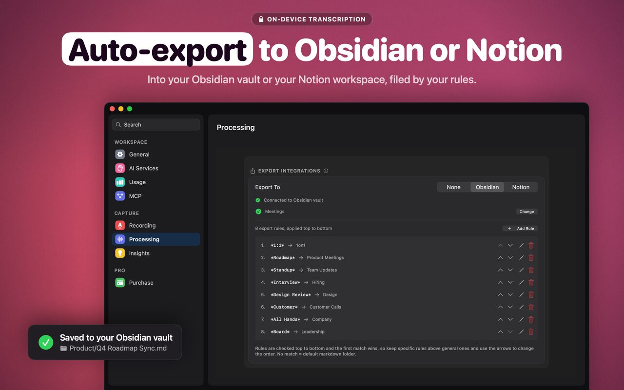 Auto-export to Obsidian or Notion. The Export Integrations settings with Obsidian selected, a connected vault and a list of export rules that match meeting titles to folders. A notification reads: saved to your Obsidian vault, Product/Q4 Roadmap Sync.md.